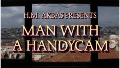 The Man with a Handycam — Short film · Metehan Akbaş
